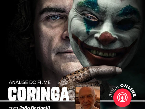 Uma análise completa sobre o filme Coringa com o João Bezinelli